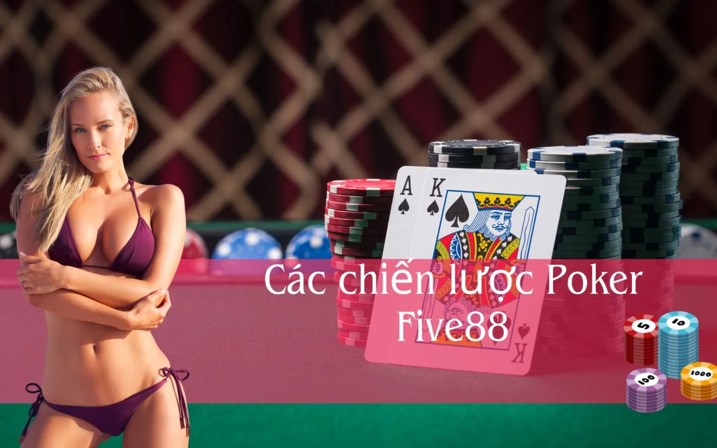 Các chiến lược Poker Five88 dành cho người mới
