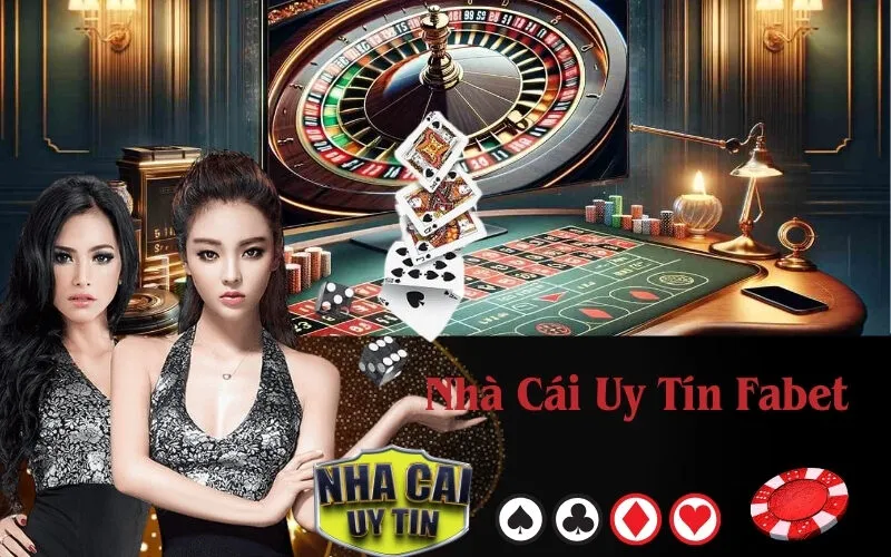 Nhà Cái Uy Tín Fabet