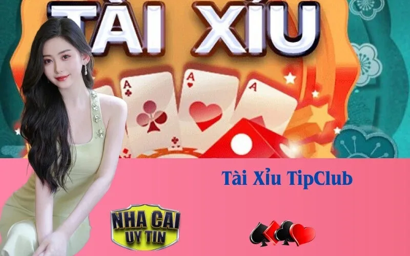 Tài Xỉu TipClub